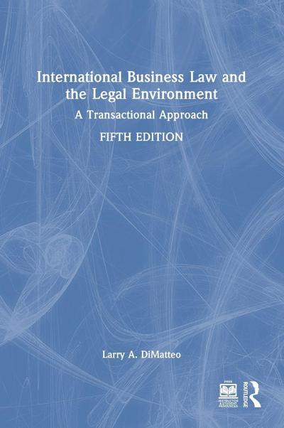International Business Law and the Legal Environment