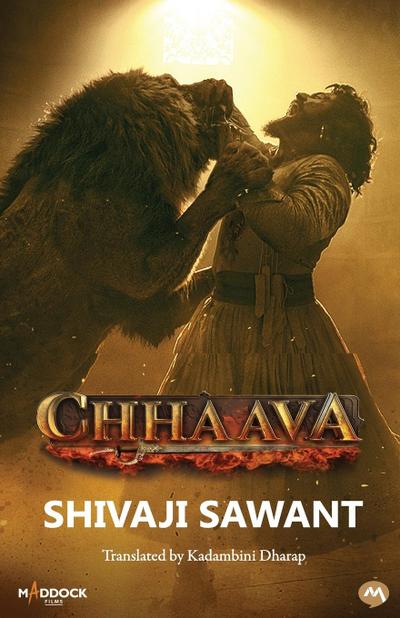 CHHAAVA, CHHATRAPATI SAMBHAJI, AND HIS FIGHT FOR SWARAJYA.