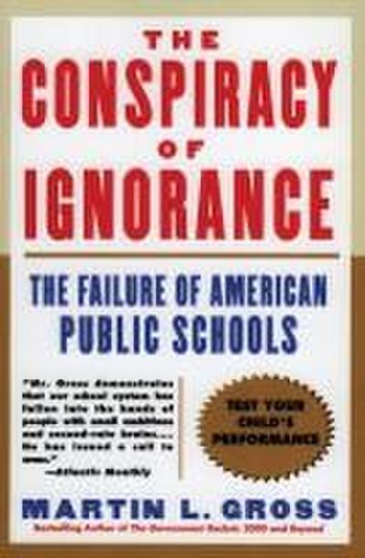 The Conspiracy of Ignorance