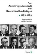 Der Auswärtige Ausschuß des Deutschen Bundestages 1965-1969: Band V 1966-1969