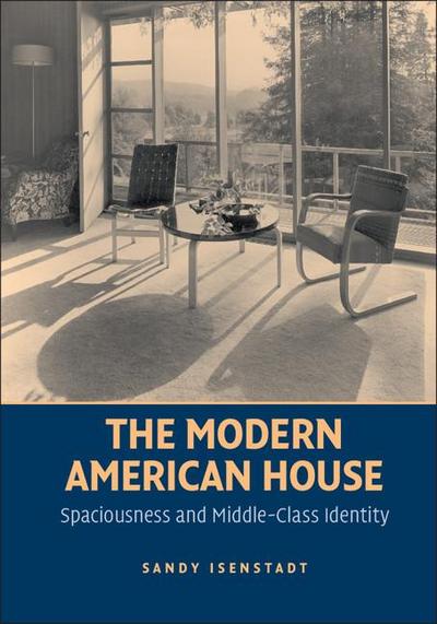 The Modern American House