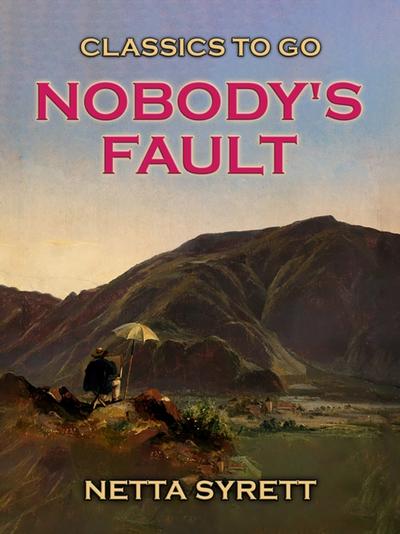 Nobody’s Fault