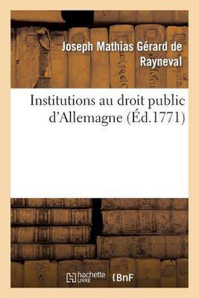 Institutions Au Droit Public d’Allemagne