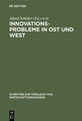 Innovationsprobleme in Ost und West