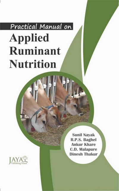 Practical Manual On Applied Ruminant Nutrition (As Per New Vcimsve Regulations, 2016)
