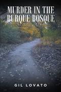 Murder in the Burque Bosque