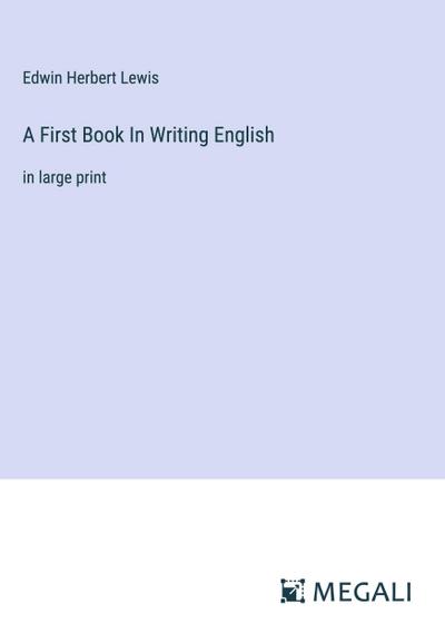 A First Book In Writing English