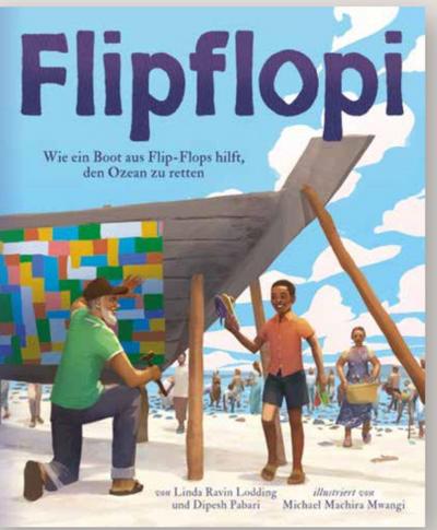 Flipflopi. Wie ein Boot aus Flip-Flops hilft, den Ozean zu retten