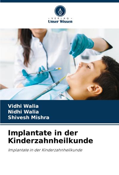 Implantate in der Kinderzahnheilkunde