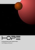 Hope, Schlacht um den Mars - Wolfgang Holzhauser