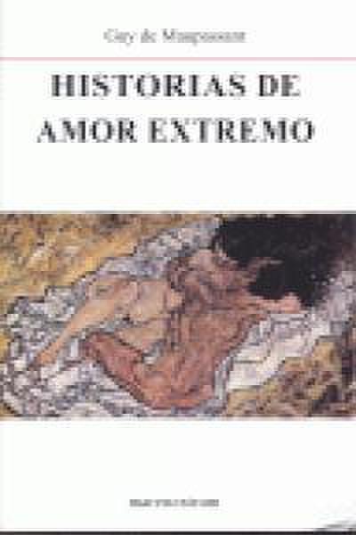 HISTORIAS DE AMOR EXTREMO