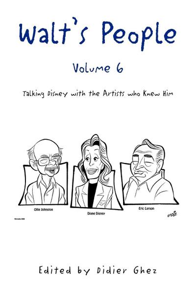 Walt’s People - Volume 6
