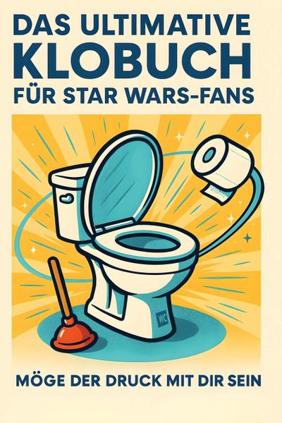 Das ultimative Klobuch für Star Wars-Fans