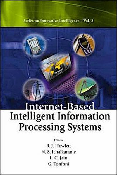 Internet-Based Intelligent Information Processing Systems