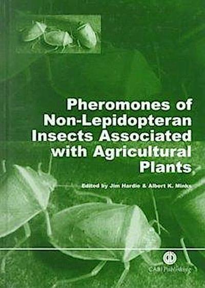 Pheromones of Non-Lepidopteran Insects Associated with Agricultural Plants