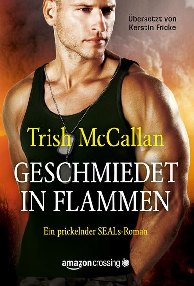 Geschmiedet in Flammen