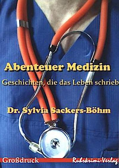 Abenteuer Medizin - Großdruck