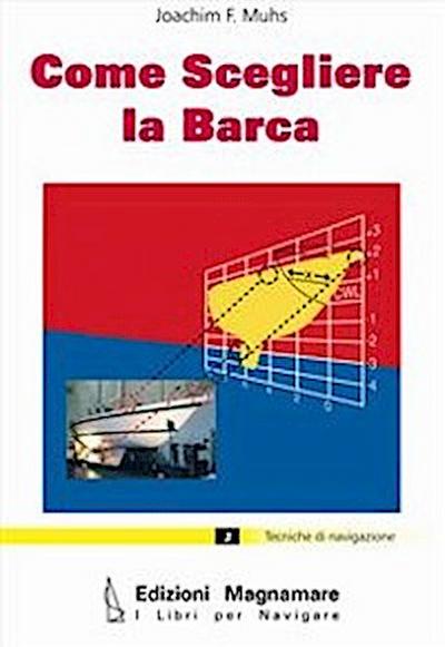 Come scegliere la barca