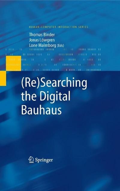 (Re)Searching the Digital Bauhaus