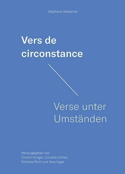 Vers de circonstance - Verse unter Umständen