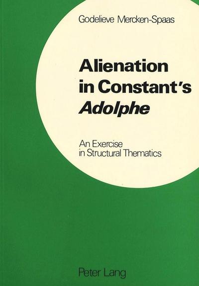 Alienation in Constant’s "Adolphe"