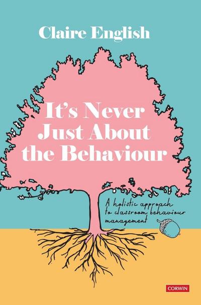 It’s Never Just About The Behaviour