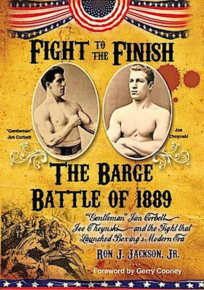 Fight To The Finish: The Barge Battle of 1889