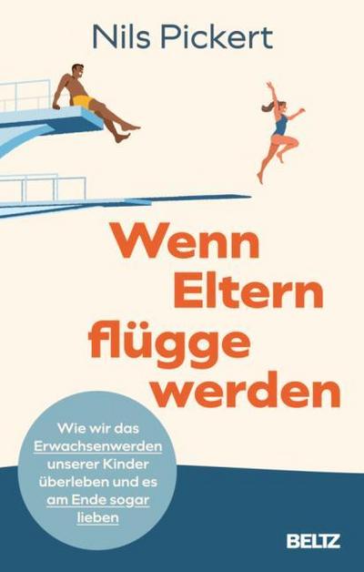 Wenn Eltern flügge werden