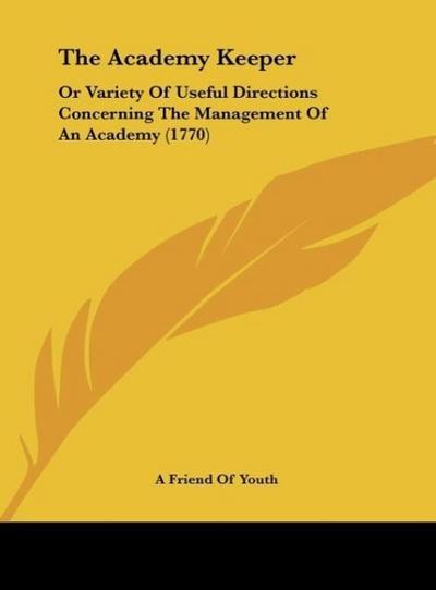 The Academy Keeper - A Friend Of Youth