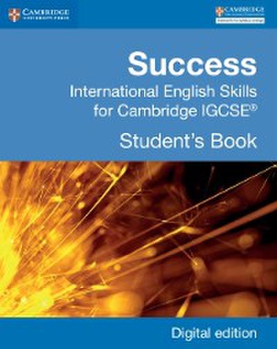 Success International English Skills for Cambridge IGCSE(R) Student’s Book Digital Edition