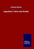 Augustinus’ Lehre vom Wunder