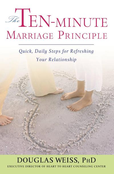 The Ten-Minute Marriage Principle