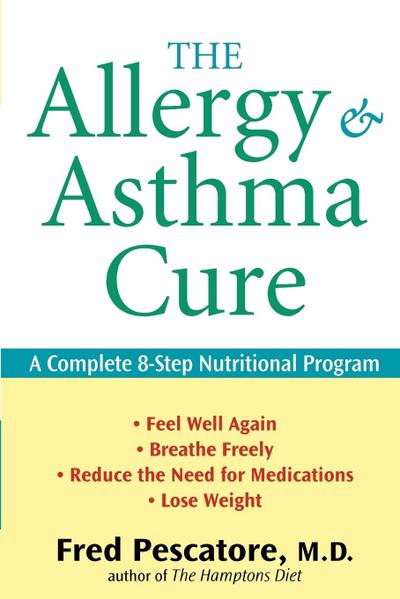 The Allergy and Asthma Cure