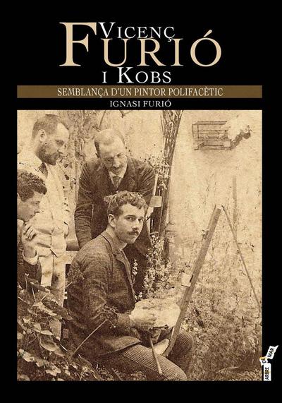 Vicenç Furió i Kobs : semblança dun pintor polifacètic