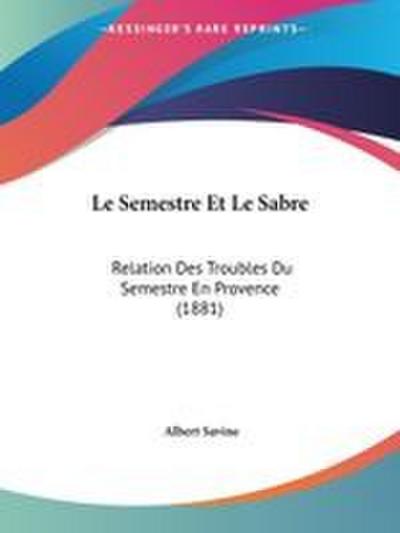 Le Semestre Et Le Sabre