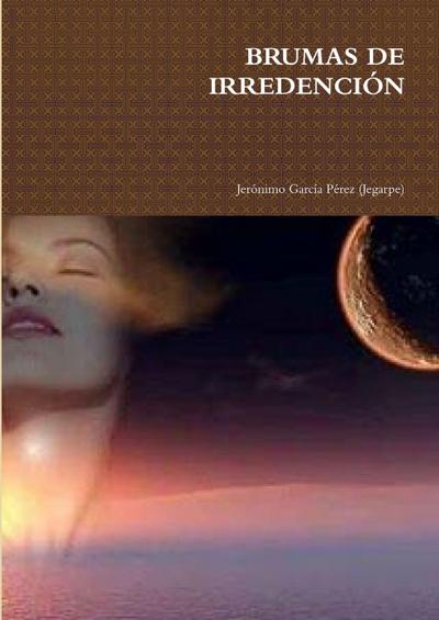 BRUMAS DE IRREDENCIÓN