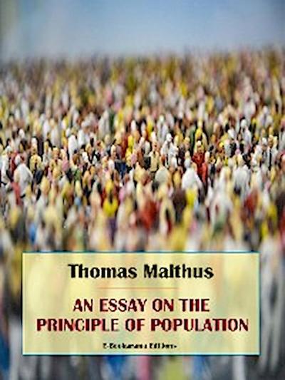 An Essay on the Principle of Population
