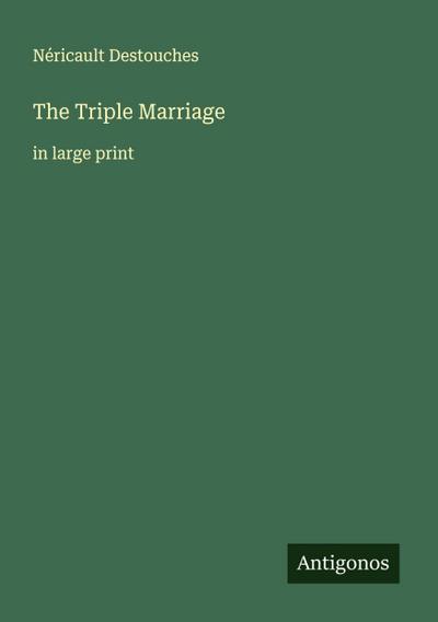 The Triple Marriage