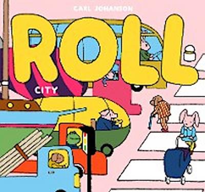 ROLL The City