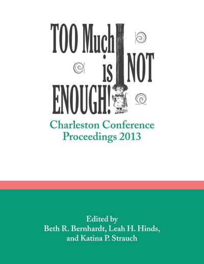 Too Much is Not Enough