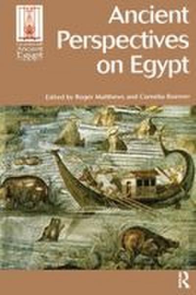 Ancient Perspectives on Egypt
