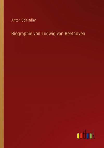 Biographie von Ludwig van Beethoven