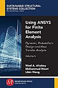 Using ANSYS for Finite Element Analysis, Volume II