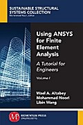 Using ANSYS for Finite Element Analysis, Volume I