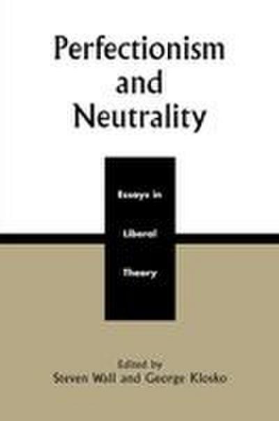 Perfectionism and Neutrality
