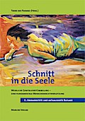 Schnitt in die Seele