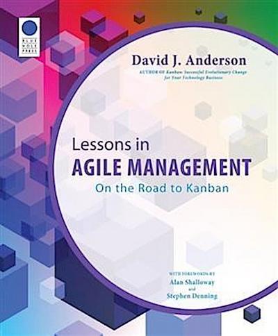Lessons in Agile Management