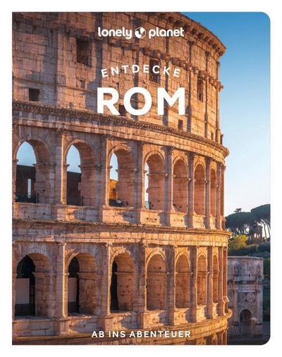 LONELY PLANET Entdecke Rom