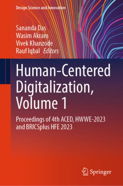Human-Centered Digitalization, Volume 1