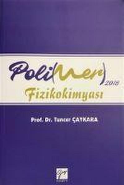 2018 Polimer Fizikokimyasi